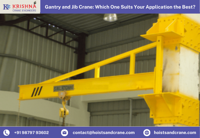 Gantry-and-Jib-Crane-Which-One-Suits-Your-Application-the-Best