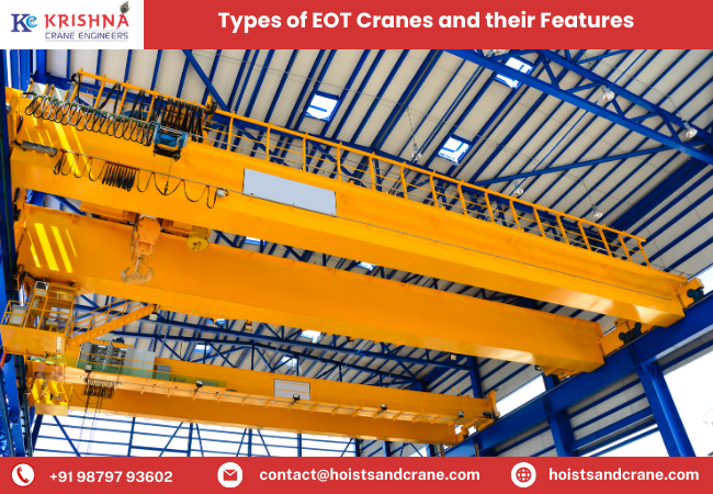 Types of EOT Cranes and their Features