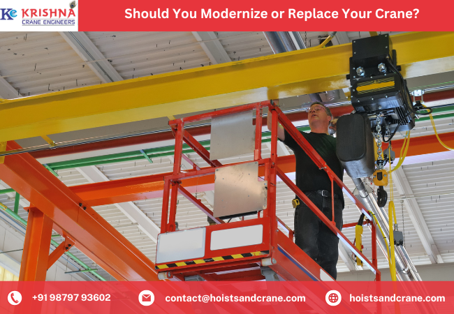 Should You Modernize or Replace Your Crane